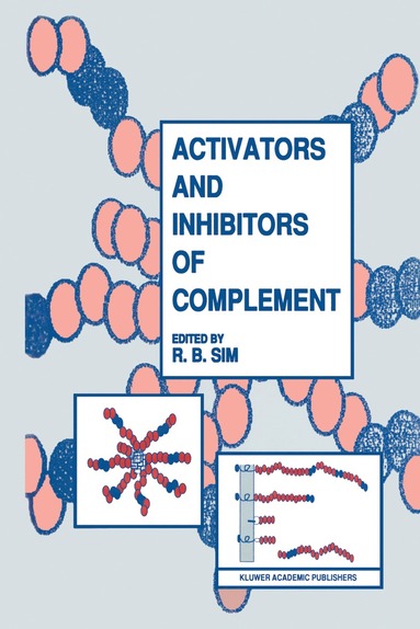 bokomslag Activators and Inhibitors of Complement