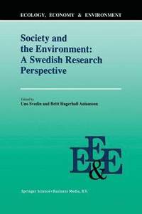 bokomslag Society And The Environment: A Swedish Research Perspective
