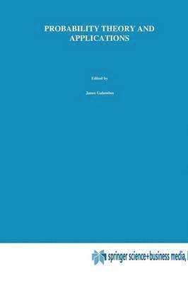 J. Galambos, Imre Kátai, Janos Galambos - Probability Theory and Applications, Häftad