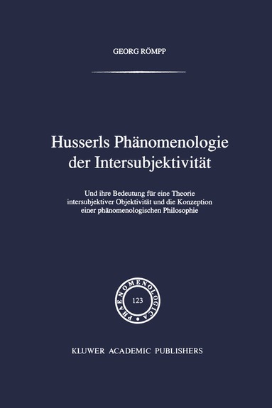 Georg Römpp - Husserls Phänomenologie Der Intersubjektivität, Häftad