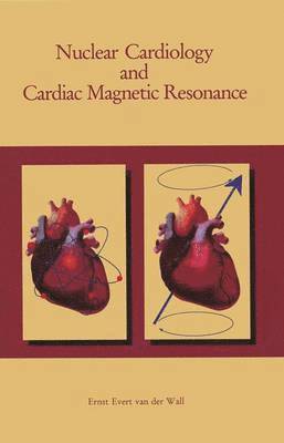 Nuclear Cardiology and Cardiac Magnetic Resonance 1