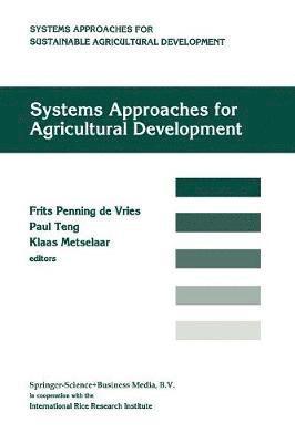 Systems approaches for agricultural development 1