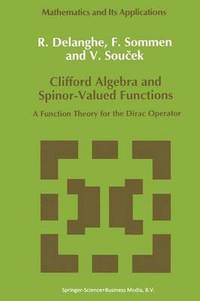 bokomslag Clifford Algebra and Spinor-Valued Functions