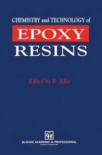 bokomslag Chemistry and Technology of Epoxy Resins