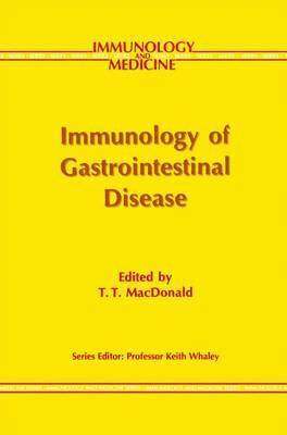 T.T. Macdonald, T. T. MacDonald, Thomas MacDonald, T. T. Macdonald - Immunology of Gastrointestinal Disease, Häftad