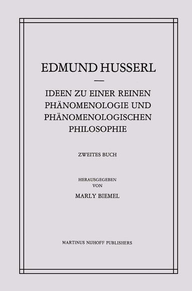 Edmund Husserl, Marly Biemel - Ideen zu einer Reinen Phänomenologie und Phänomenologischen Philosophie, Häftad