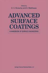 bokomslag Advanced Surface Coatings: a Handbook of Surface Engineering