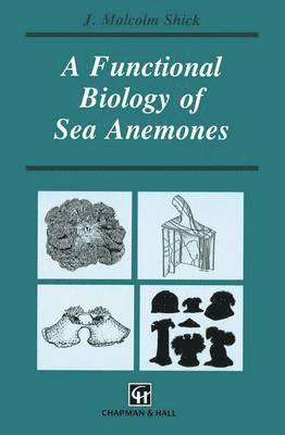 Functional Biology of Sea Anemones 1