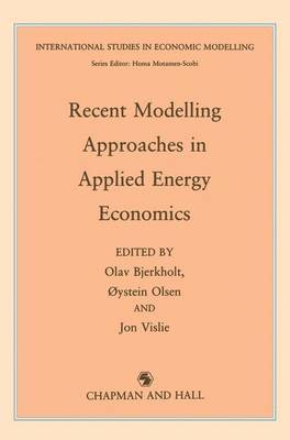 Recent Modelling Approaches in Applied Energy Economics 1