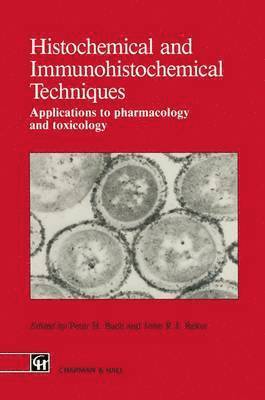 Histochemical and Immunohistochemical Techniques 1