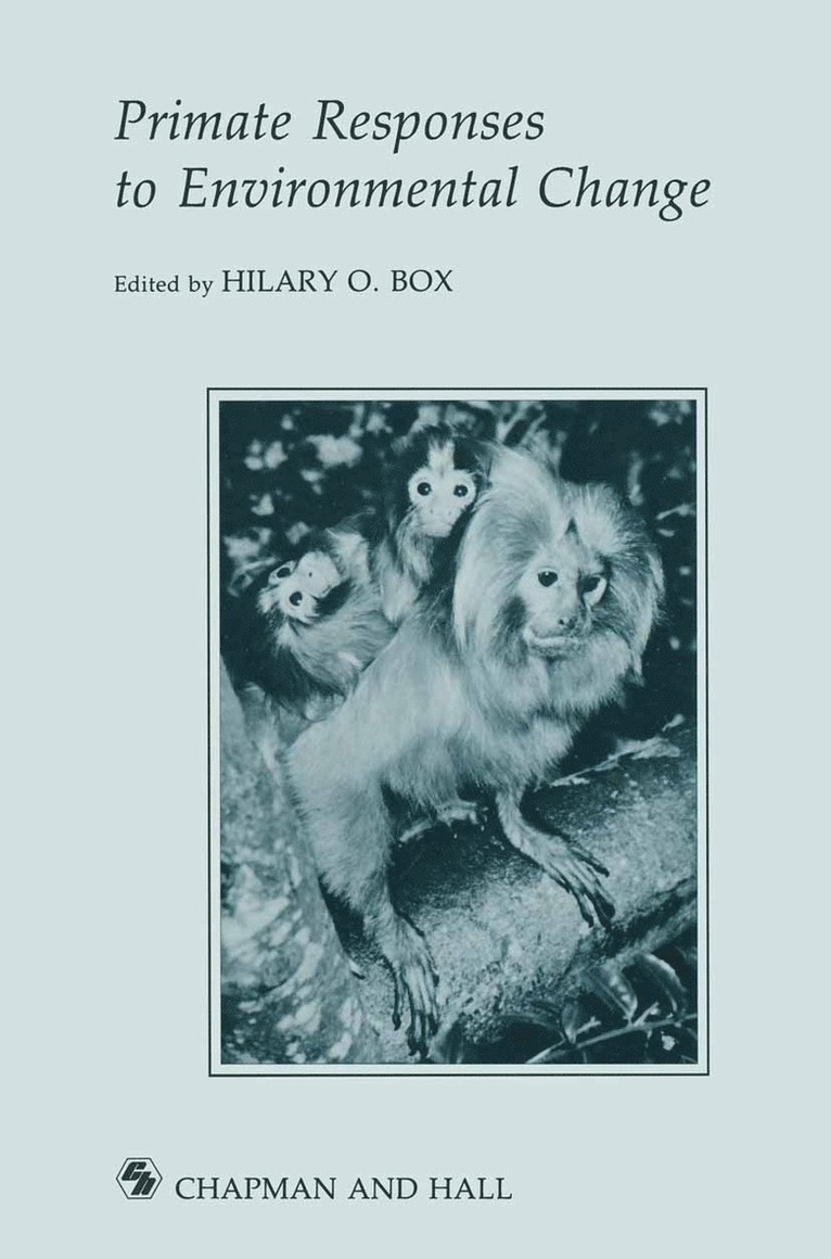 H.O. Box, H. O. Box - Primate Responses to Environmental Change, Häftad