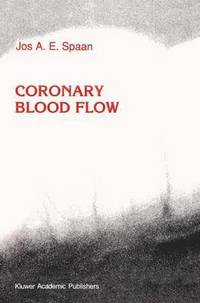 bokomslag Coronary Blood Flow