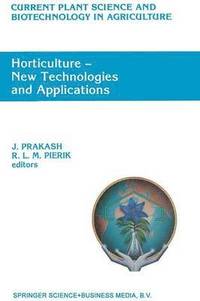 bokomslag Horticulture  New Technologies and Applications