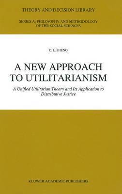 bokomslag New Approach to Utilitarianism