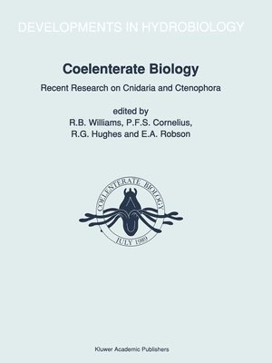 R.B. Williams, P.F.S. Cornelius, R.G. Hughes, E.A. Robson, R. B. Williams, P. F. S. Cornelius, R. G. Hughes, E. A. Robson - Coelenterate Biology: Recent Research on Cnidaria and Ctenophora, Häftad