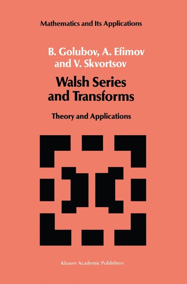 bokomslag Walsh Series and Transforms