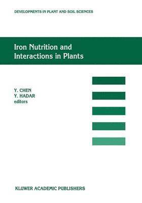 Y. Chen, Y. Hadar - Iron Nutrition and Interactions in Plants, Häftad