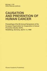 bokomslag Causation and Prevention of Human Cancer