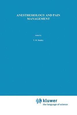 T.H. Stanley, M.A. Ashburn, P.G. Fine, T. H. Stanley, M. a. Ashburn, M. A. Ashburn, P. G. Fine - Anesthesiology and Pain Management, Häftad
