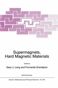 bokomslag Supermagnets, Hard Magnetic Materials