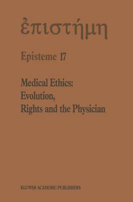 bokomslag Medical Ethics: Evolution, Rights and the Physician