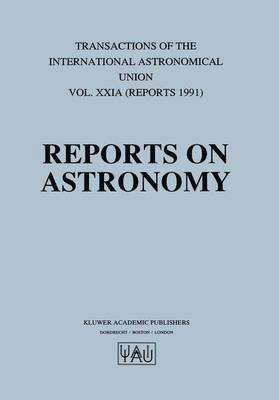 Reports on Astronomy 1