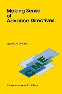 Making Sense of Advance Directives 1