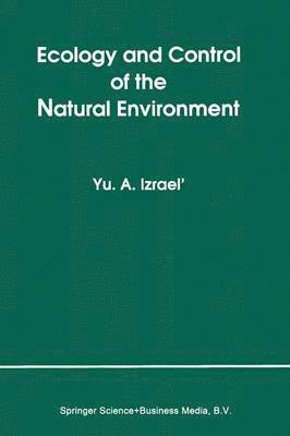 bokomslag Ecology and Control of the Natural Environment