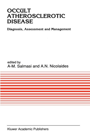 A-M. Salmasi, A.N. Nicolaides - Occult Atherosclerotic Disease, Häftad