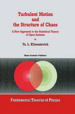 bokomslag Turbulent Motion and the Structure of Chaos