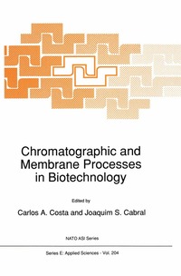 bokomslag Chromatographic and Membrane Processes in Biotechnology