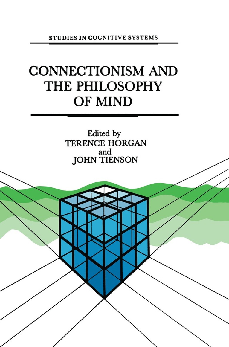 T. Horgan, J. Tienson - Connectionism and the Philosophy of Mind, Häftad