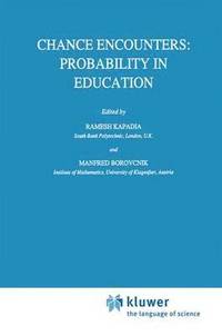 bokomslag Chance Encounters: Probability in Education