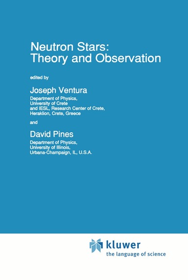 J.E Ventura, David Pines - Neutron Stars: Theory and Observation, Häftad