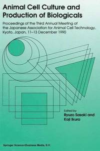 bokomslag Animal Cell Culture and Production of Biologicals