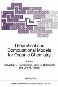 bokomslag Theoretical and Computational Models for Organic Chemistry