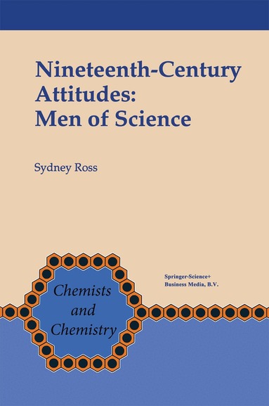 S. Ross - Nineteenth-Century Attitudes: Men of Science, Häftad