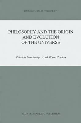 bokomslag Philosophy and the Origin and Evolution of the Universe