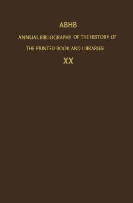 bokomslag ABHB Annual Bibliography of the History of the Printed Book and Libraries