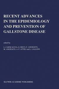 bokomslag Recent Advances in the Epidemiology and Prevention of Gallstone Disease