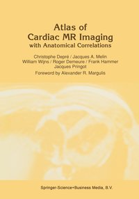 bokomslag Atlas of Cardiac MR Imaging with Anatomical Correlations
