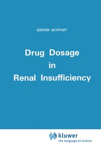 bokomslag Drug Dosage in Renal Insufficiency