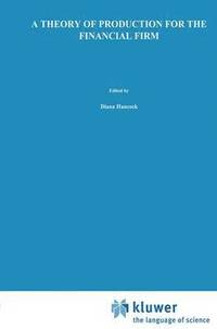 bokomslag Theory of Production for the Financial Firm