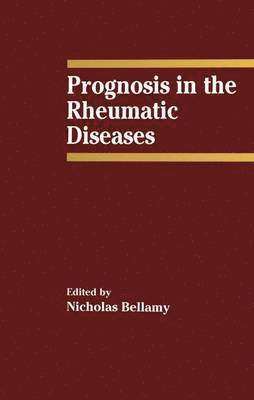 Prognosis in the Rheumatic Diseases 1