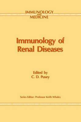 C.D. Pusey, C. D. Pusey - Immunology of Renal Disease, Häftad