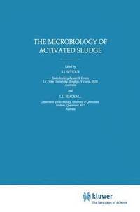 bokomslag The Microbiology of Activated Sludge