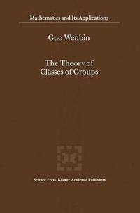 bokomslag Theory of Classes of Groups