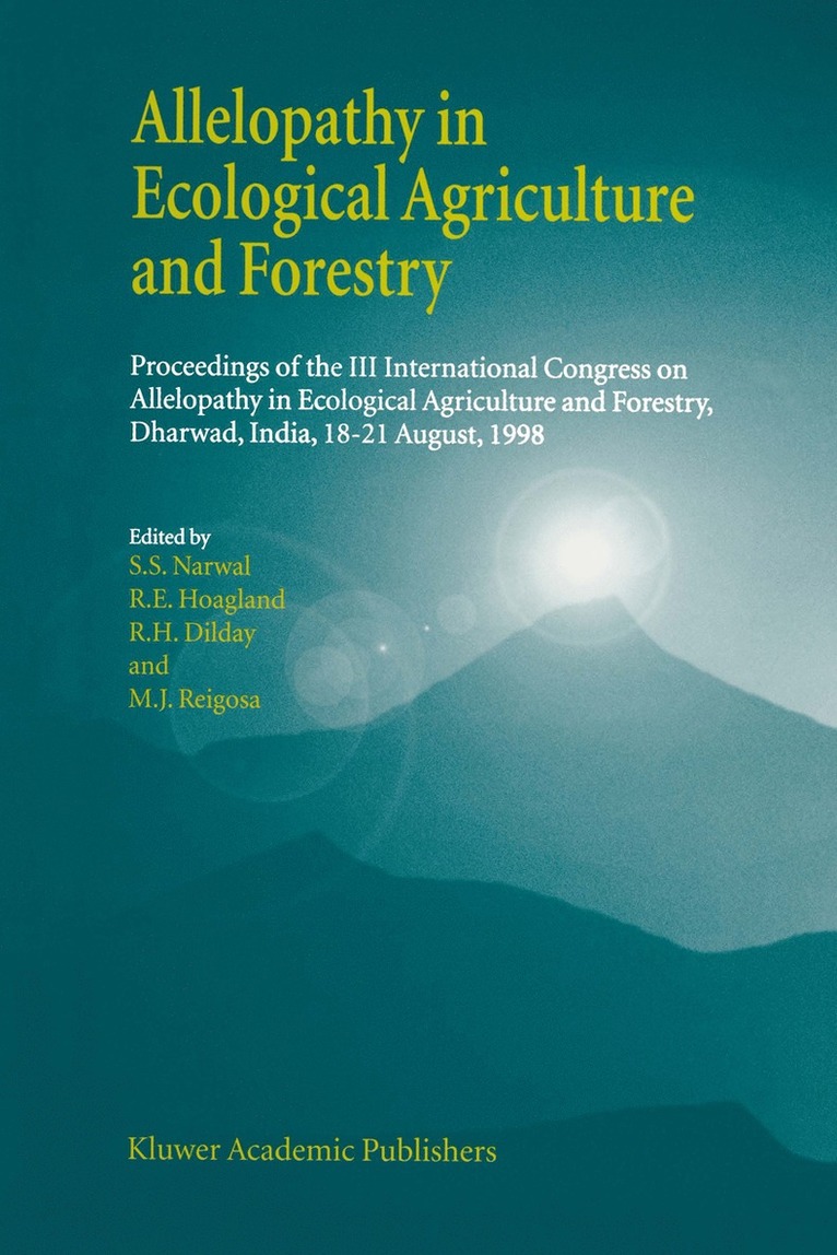 Allelopathy in Ecological Agriculture and Forestry 1