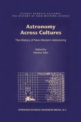 Helaine Selin - Astronomy Across Cultures, Häftad
