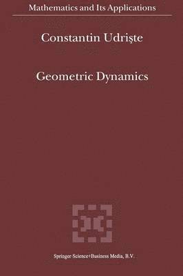 C. Udriste, Constantin Udriste - Geometric Dynamics, Häftad